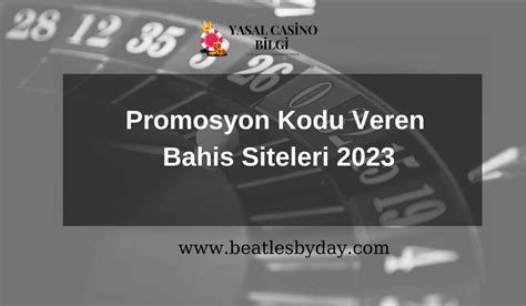 Yasal Bahis Promosyon Kodu