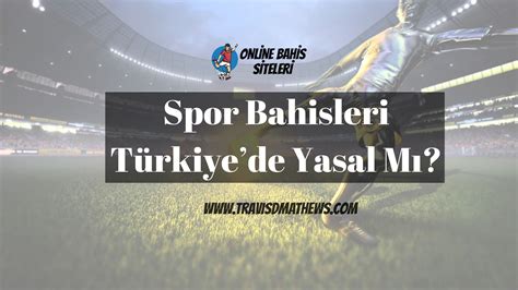 Yasal Bahis Spor Bahisleri
